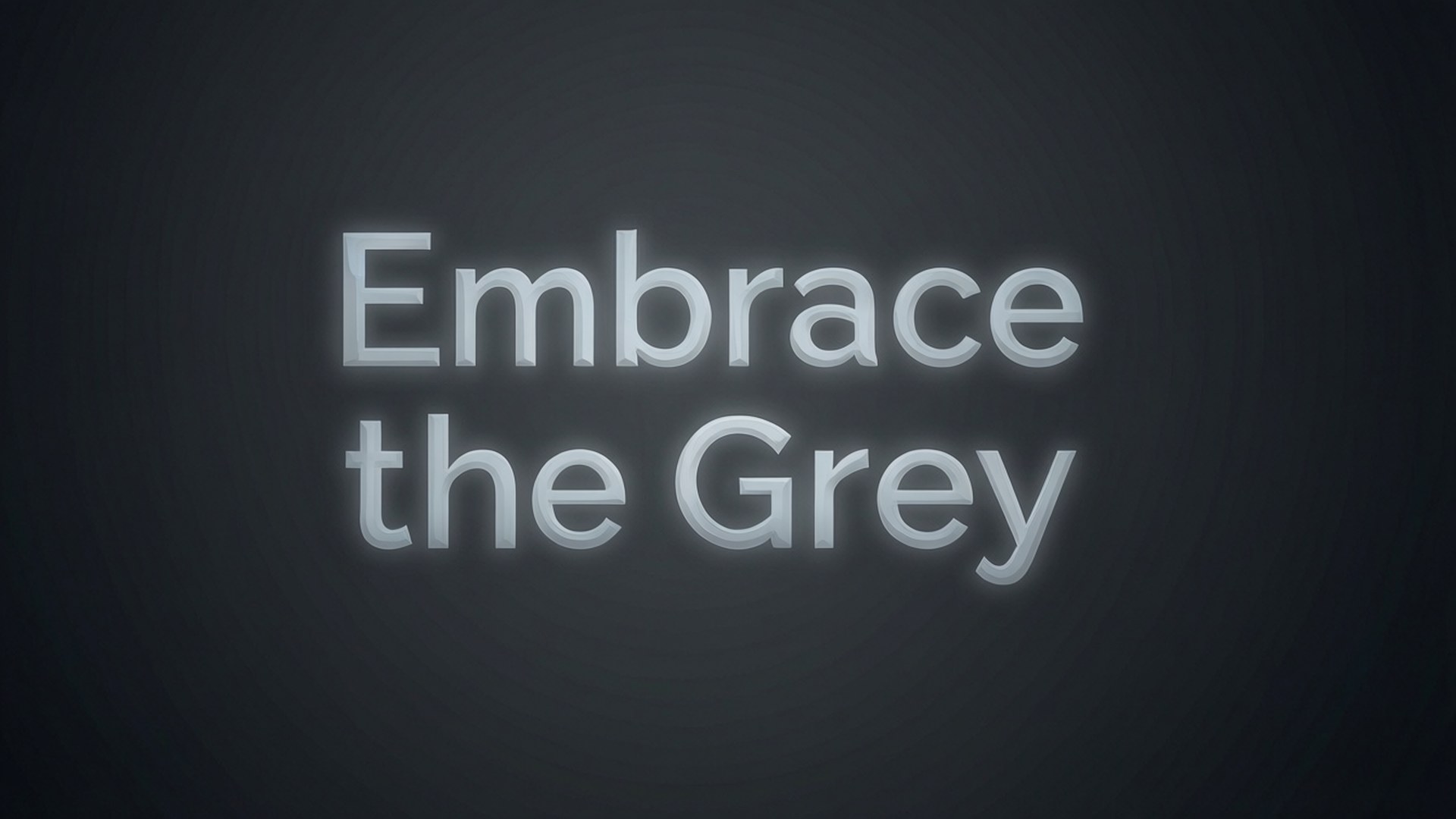 Цитата Embrace the Grey Обои