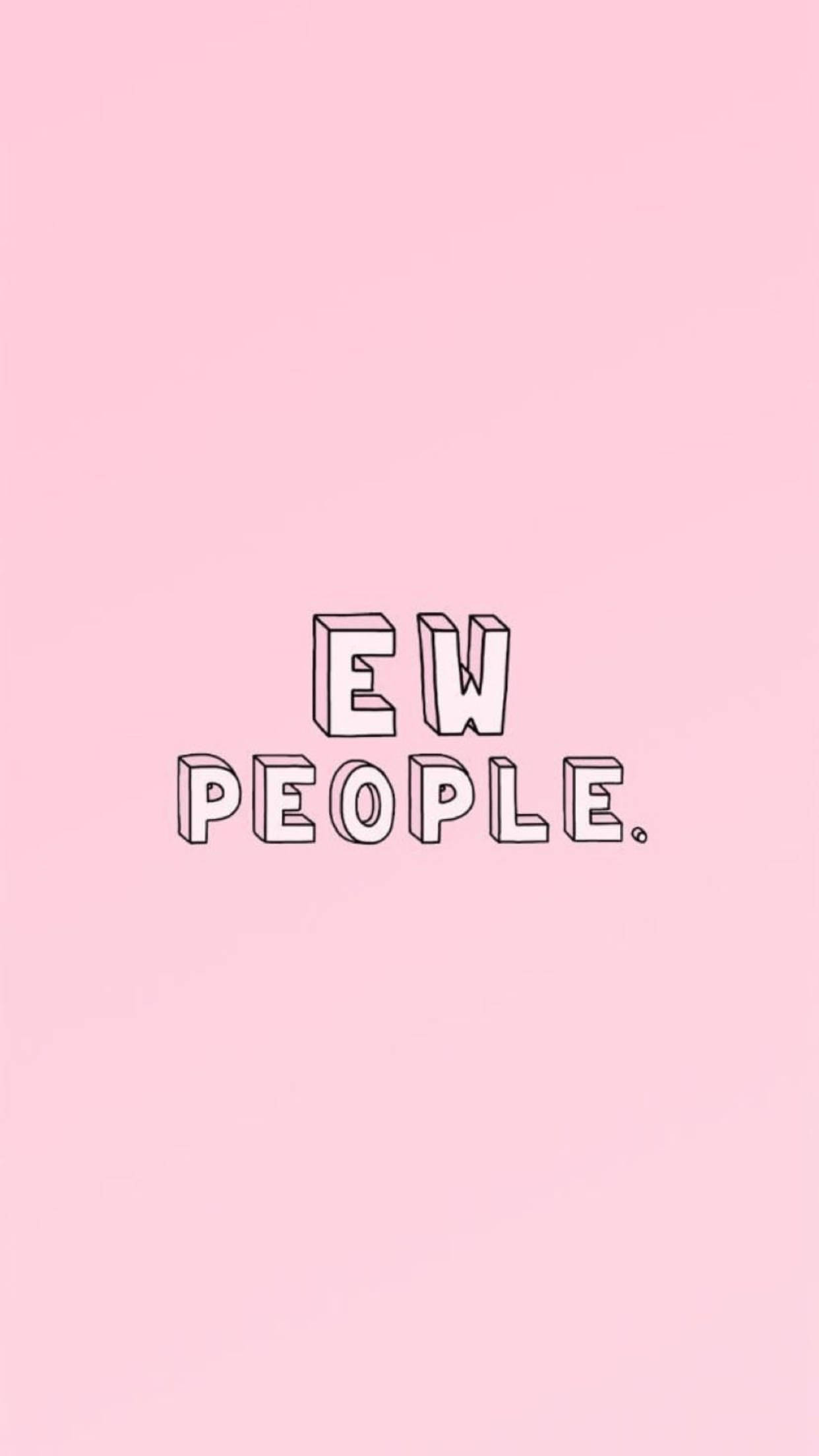 Розовый эстетичный айфон с надписью «EW PEOPLE» Обои