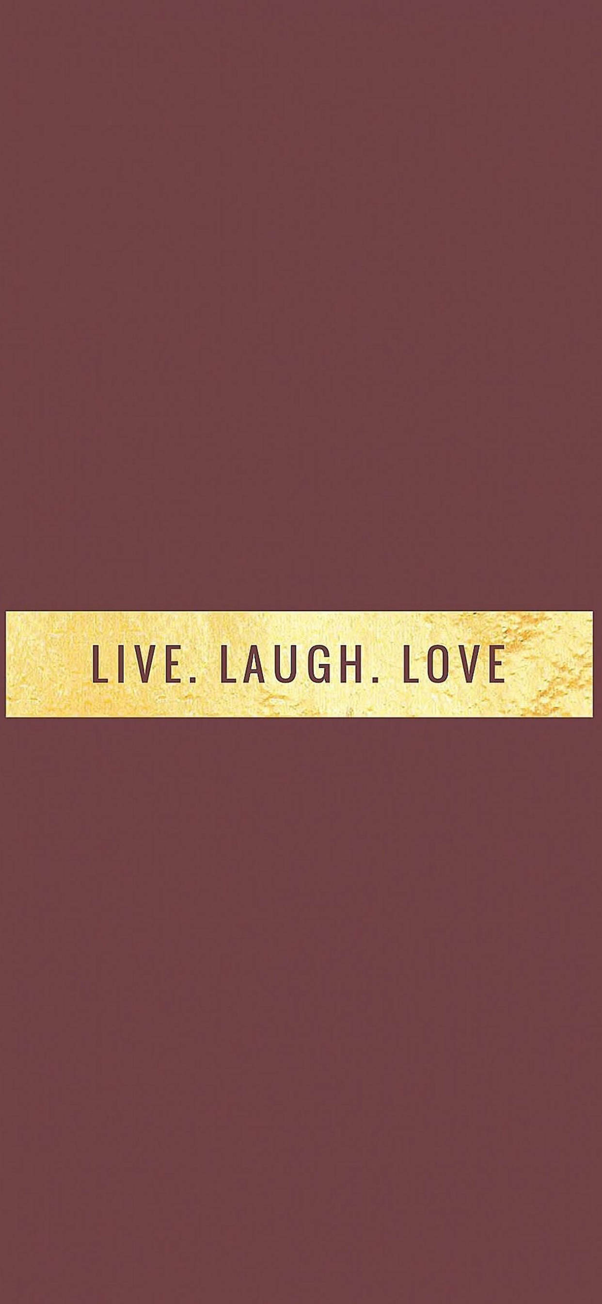 Live Laugh Love Motivational iPhone Обои