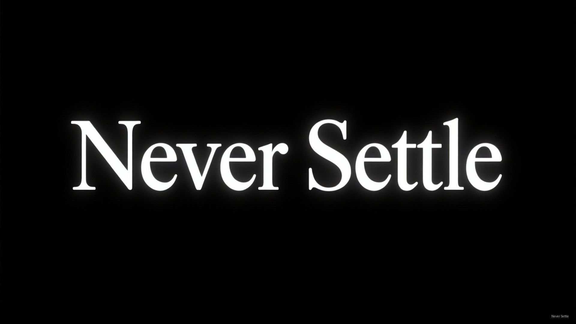 Цитата Never Settle Обои