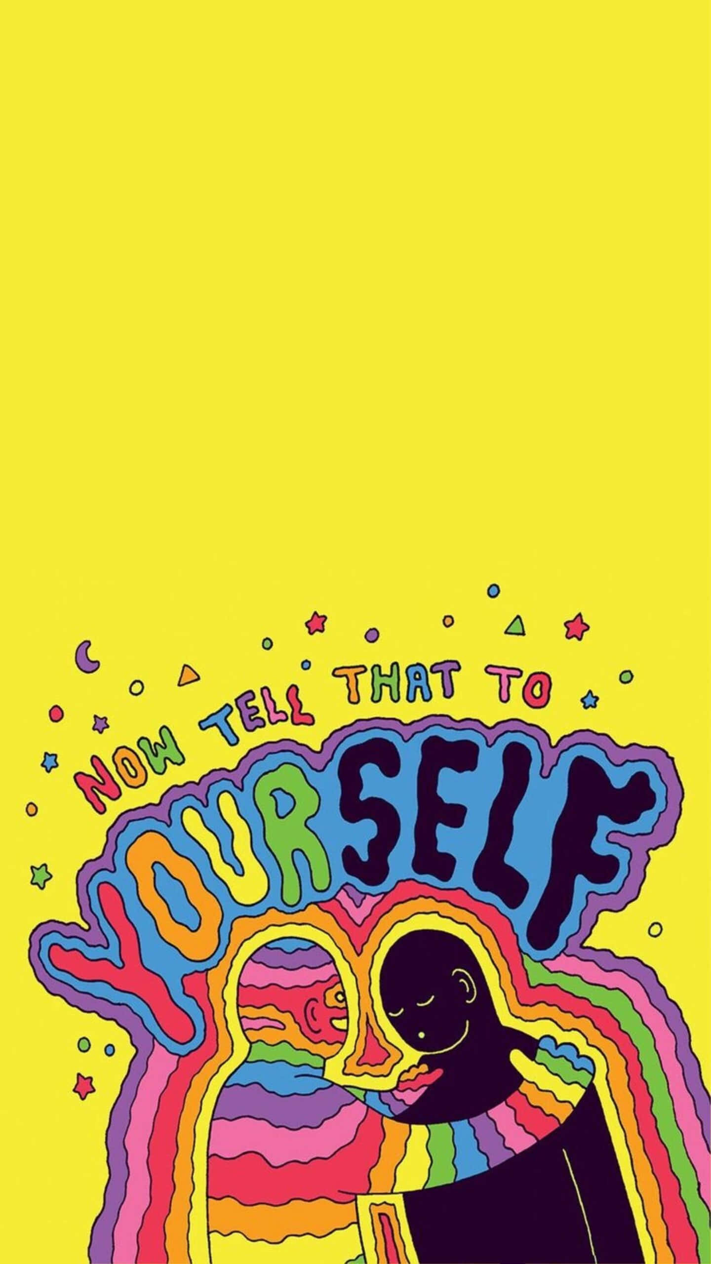 Now Tell That To Yourself Винтажная Эстетика Хиппи Обои