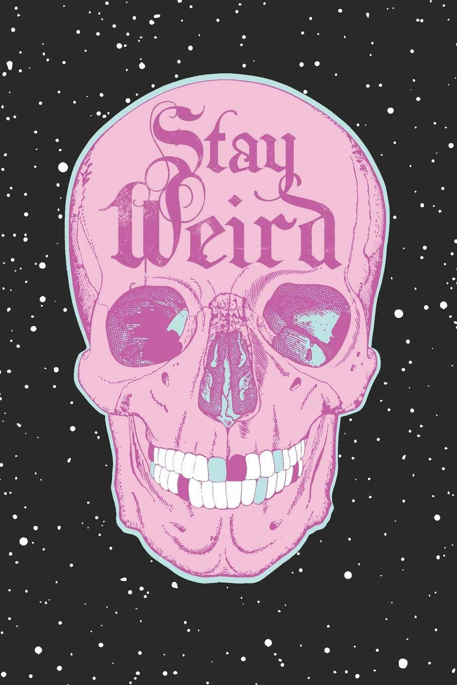 Эмо-эстетика Stay Weird Обои
