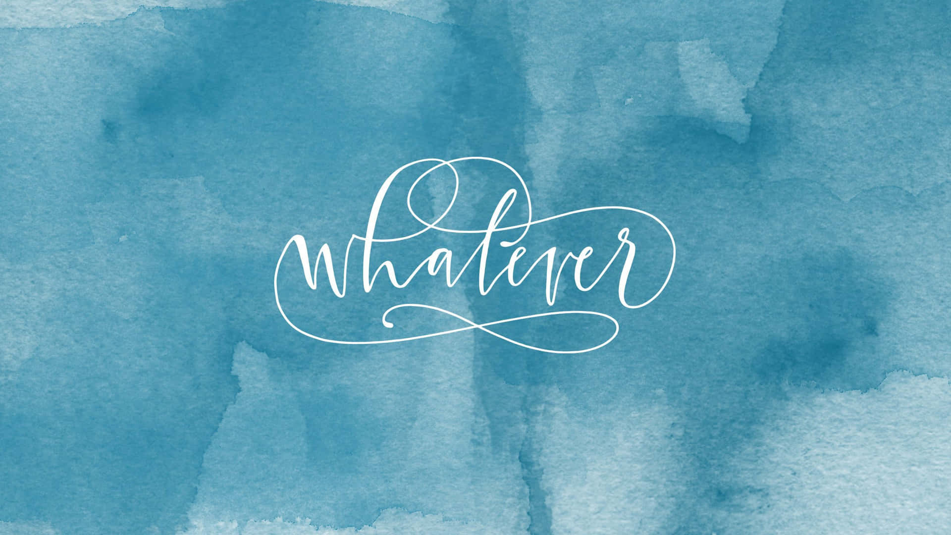 Курсив Whatever Циан Эстетика Обои