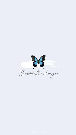 Become The Change Простая синяя эстетика