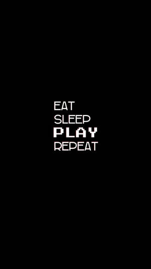 Обои в стиле Tumblr с надписью Eat Sleep Play Repeat