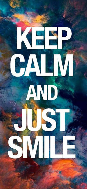 Keep Calm Just Smile Мотивационные iPhone — iPhone 16 Pro Обои