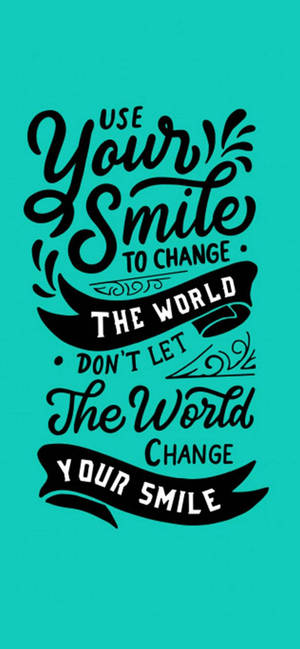 Мотивационные обои Your Smile для iPhone — Galaxy S22 Ultra Обои